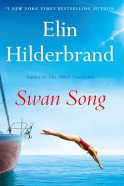 10 Most Anticipated Book of June 2024 - "Swan Song" by Elin Hilderbrand