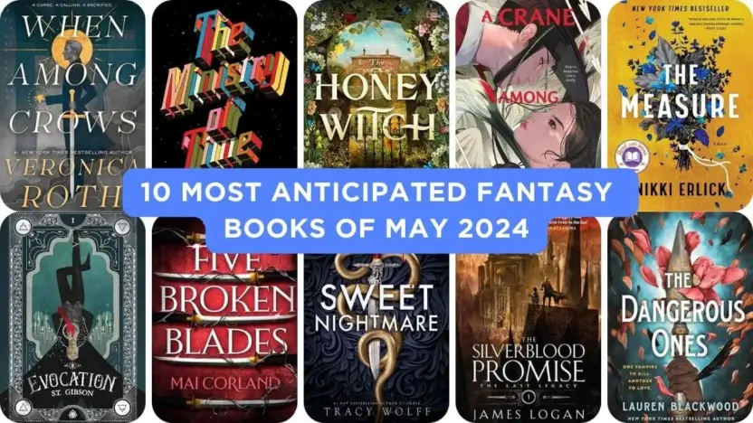 10 Most Anticipated Fantasy Books of May 2024