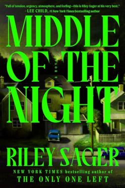 Middle of the Night: By Riley Sager