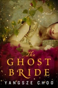 The Ghost Bride by Yangsze Choo (Rating: 4.0/5) - Top 10 books Inspired by Asian Mythology