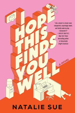 Best Debut Books of May 2024 - I Hope This Finds You Well by Natalie Sue