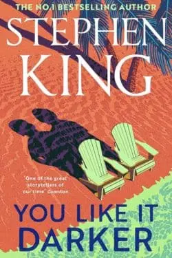 ChatGPT Recommended 5 Books For You to Read In May 2024 - "You Like It Darker" by Stephen King