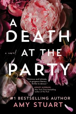 Best Thriller Books of 2023 - A Death at the Party by Amy Stuart