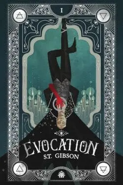 Evocation: By S.T. Gibson