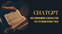 ChatGPT Recommended 5 Books For You to Read In May 2024