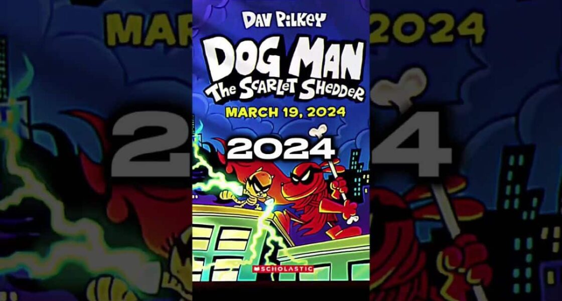 Dog Man: The Scarlet Shedder: By Dav Pilkey - GoBookMart