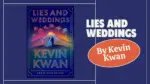 Lies and Weddings By Kevin Kwan 1