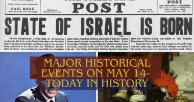 Major Historical Events on May 14- Today in History