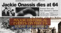 Major Historical Events on May 19- Today in History