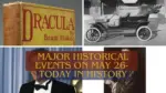 Major Historical Events on May 26 Today in History