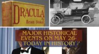 Major Historical Events on May 26- Today in History