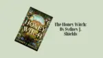 The Honey Witch By Sydney J. Shields 1