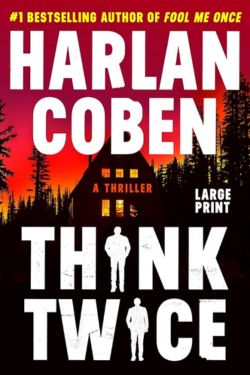 Think Twice: By Harlan Coben 