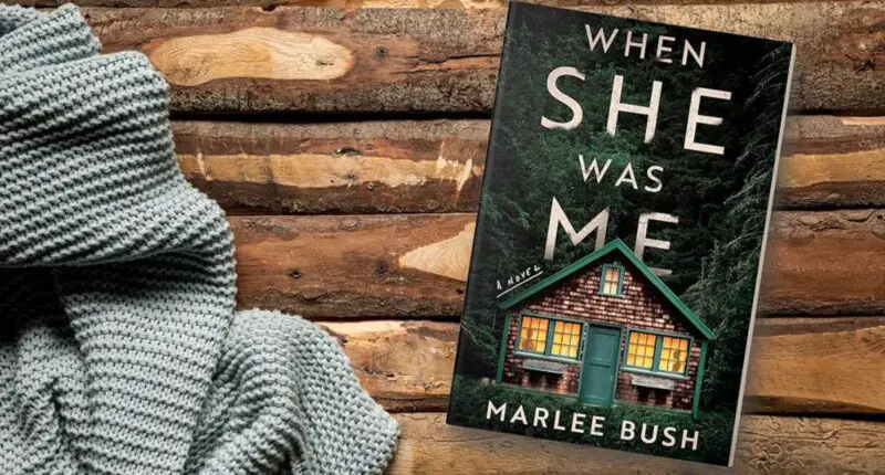 When She Was Me: By Marlee Bush