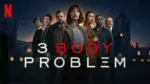 Netflix has officially announced the renewal of ‘3 Body Problem' for its second and third seasons