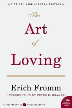 5 Best Psychology Books About Love - "The Art of Loving" by Erich Fromm