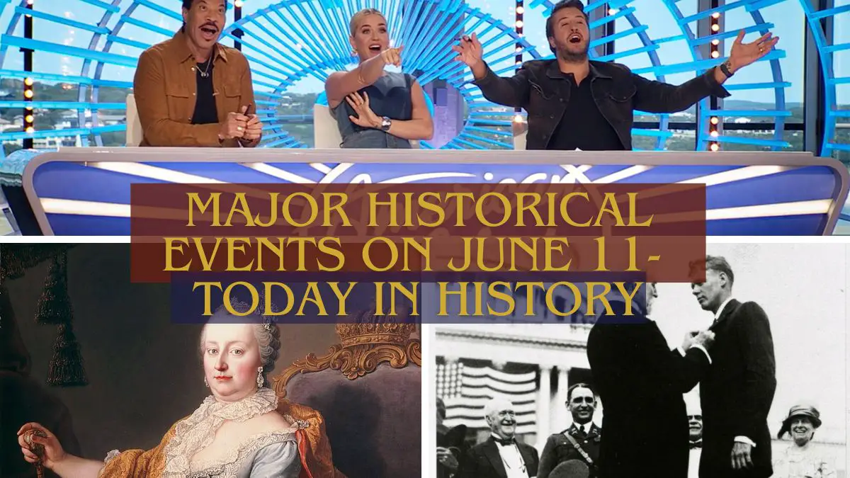 Major Historical Events on June 11- Today in History