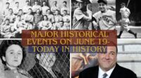 Major Historical Events on June 19- Today in History