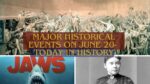 Major Historical Events on June 20- Today in History