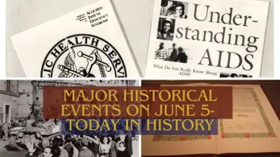 Major Historical Events on June 5- Today in History