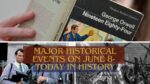 Major Historical Events on June 8- Today in History