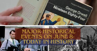 Major Historical Events on June 8- Today in History