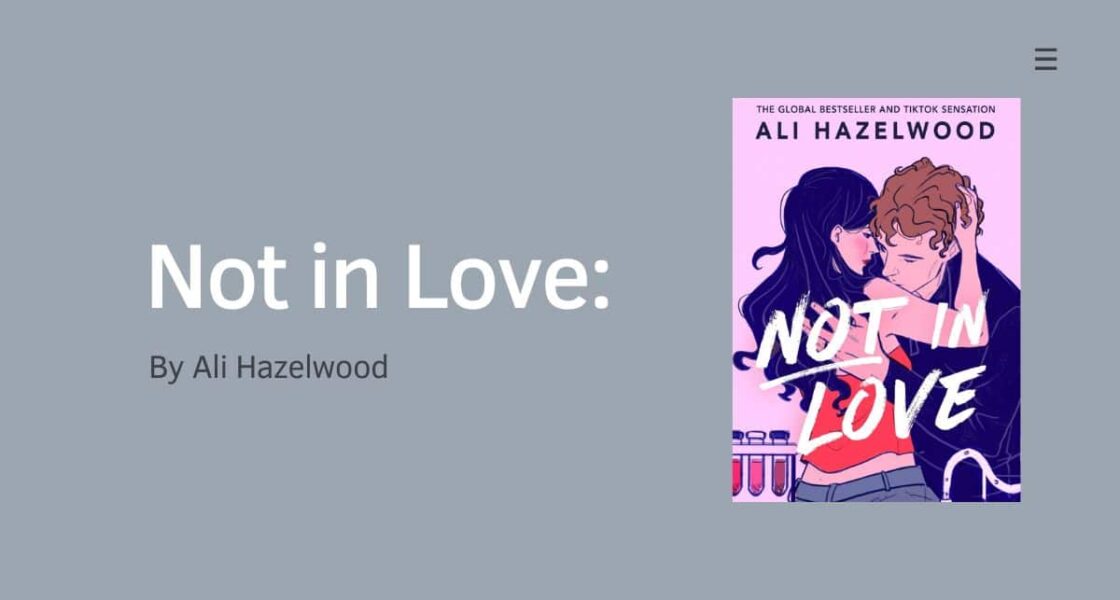 Not in Love: By Ali Hazelwood - GoBookMart