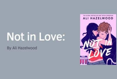 Not in Love: By Ali Hazelwood - GoBookMart