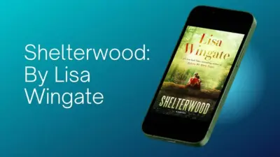 Shelterwood: By Lisa Wingate
