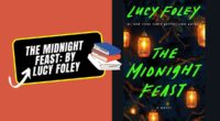 The Midnight Feast: By Lucy Foley