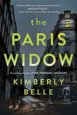 The Paris Widow: By Kimberly Belle