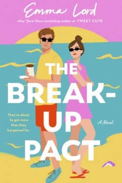 The Break-Up Pact: By Emma Lord