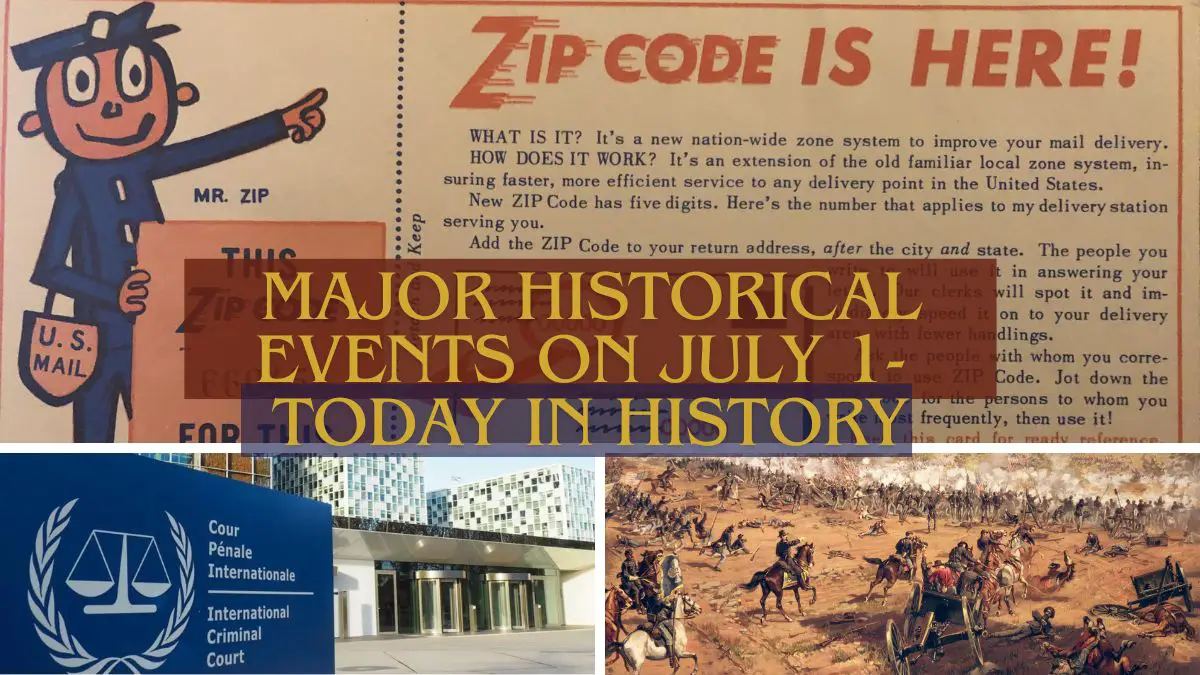 Major Historical Events on July 1- Today in History