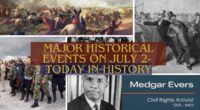 Major Historical Events on July 2- Today in History