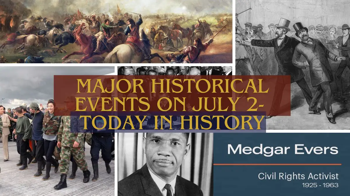 Major Historical Events on July 2- Today in History