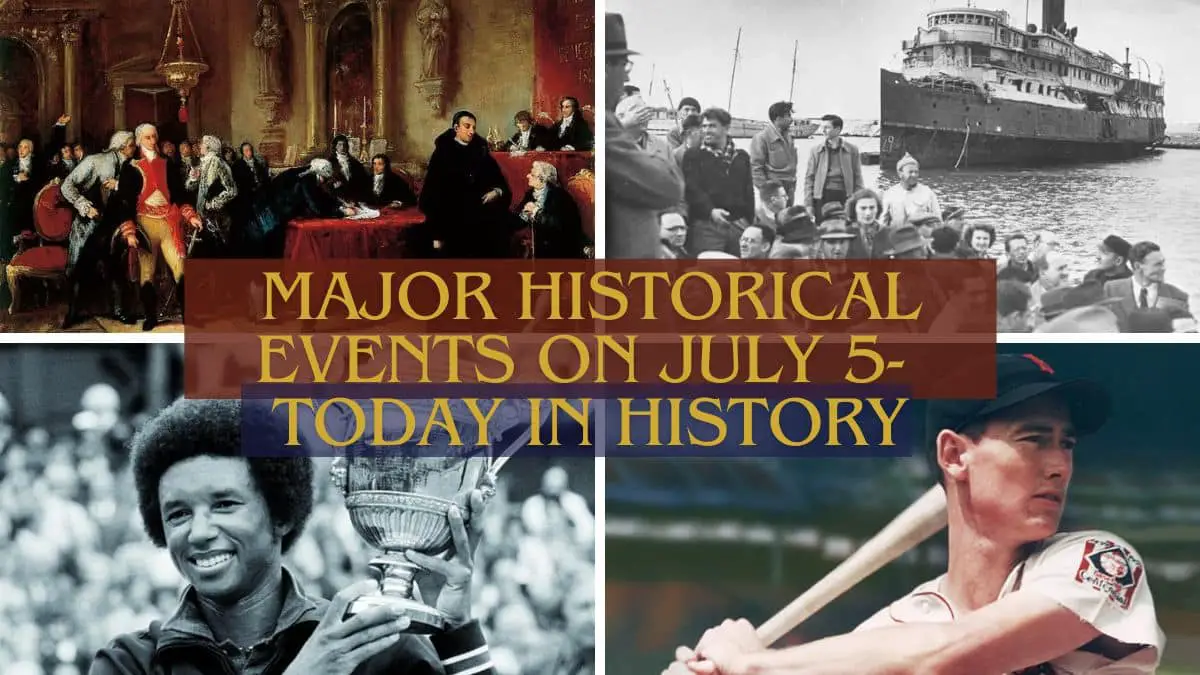 Major Historical Events on July 5- Today in History