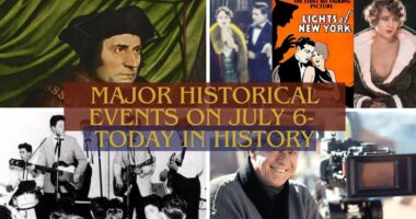 Major Historical Events on July 6- Today in History