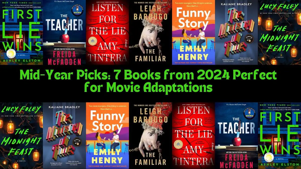 Mid-Year Picks: 7 Books from 2024 Perfect for Movie Adaptations