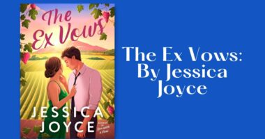 The Ex Vows: By Jessica Joyce (Book Review)