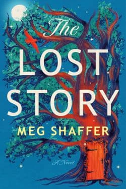 The Lost Story: By Meg Shaffer (Book Review)