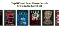 Top 10 Must-Read Horror Novels Releasing in Late 2024 (Second Half of 2024)