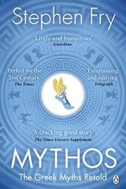 Mythos: The Greek Myths Retold by Stephen Fry - 10 Best Books on Greek Myths and Mythology