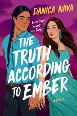 The Truth According to Ember: By Danica Nava - Most Anticipated Debut Books of August 2024