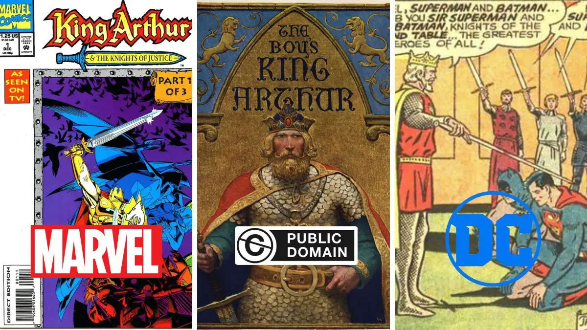 10 Public Domain Characters Present in Both Marvel and DC Comics - King Arthur