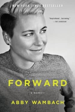 "Forward" by Abby Wambach