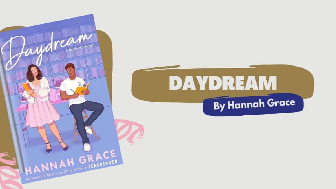 Daydream: By Hannah Grace (Book Review) - GOBOOKMART
