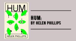 Hum: By Helen Phillips (Book Review)