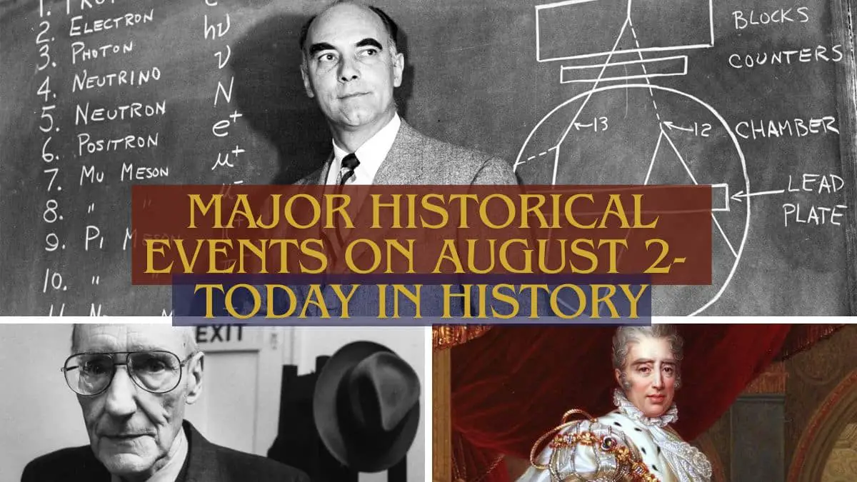 Major Historical Events on August 2- Today in History