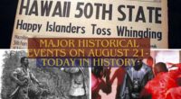 Major Historical Events on August 21- Today in History