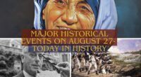 Major Historical Events on August 27- Today in History